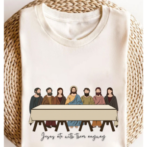 “Jesus Ate With Them Anyway” Graphic Tee